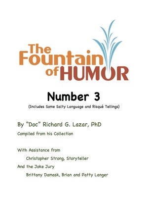 cover image of The Fountain of Humor Number 3 (Includes Some Salty Language and RisquÃ&#169; Tellings)